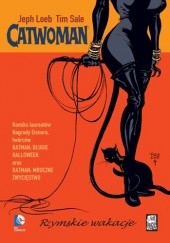 Okładka książki Catwoman: Rzymskie Wakacje Jeph Loeb, Tim Sale, Dave Stewart
