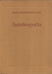 Okładka książki Autobiografia Maria Skłodowska-Curie