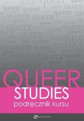 Okładka książki Queer studies - podręcznik kursu