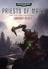 Okładka książki Priests of Mars Graham McNeill