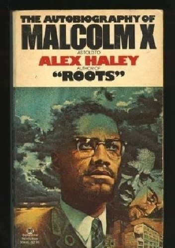 Okładka książki The Autobiography of Malcolm X Alex Haley, Malcolm X.
