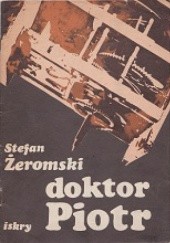Okładka książki Doktor Piotr Stefan Żeromski