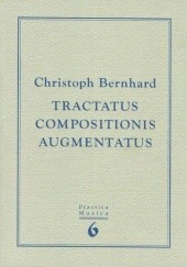 Okładka książki Tractatus Compositionis Augmentatus Christoph Bernhard