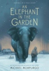 Okładka książki An Elephant in the Garden Michael Morpurgo
