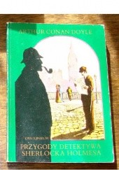 Okładka książki Przygody detektywa Sherlocka Holmesa Arthur Conan Doyle