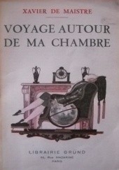 Okładka książki Voyage autour de ma chambre Xavier de Maistre