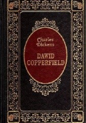 Okładka książki Dawid Copperfield. Część 1 Charles Dickens
