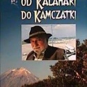 Okładka książki Od Kalahari do Kamczatki Andrzej Jan Kumor