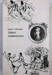 Okładka książki Miłość romantyczna Marta Piwińska