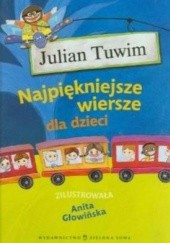 Okładka książki Najpiękniejsze wiersze dla dzieci Anita Głowińska, Julian Tuwim