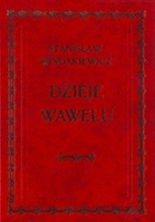 Okładka książki Dzieje Wawelu Stanisław Windakiewicz