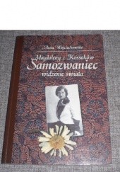 Okładka książki Magdaleny z Kossaków Samozwaniec widzenie świata Anna Wojciechowska