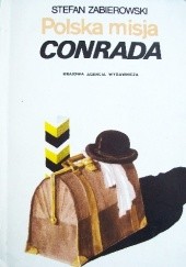 Okładka książki Polska misja Conrada Stefan Zabierowski