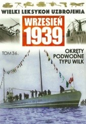 Okładka książki Okręty podwodne typu WILK Mariusz Borowiak
