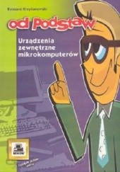 Okładka książki Urządzenia zewnętrzne mikrokomputerów Ryszard Krzyżanowski