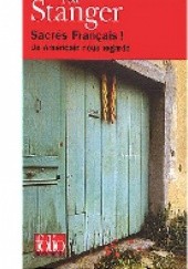 Okładka książki Sacrés Français : un américain nous regarde Ted Stranger