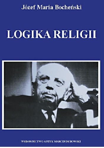 Okładka książki Logika religii Józef Maria Bocheński