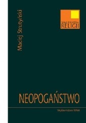 Okładka książki Neopogaństwo Maciej Strutyński