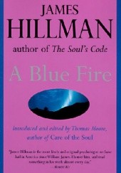 Okładka książki A Blue Fire James Hillman