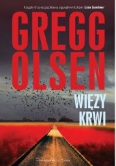 Okładka książki Więzy krwi Gregg Olsen