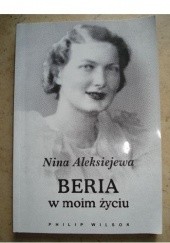 Okładka książki Beria w moim życiu Nina Aleksiejewa