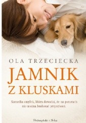 Okładka książki Jamnik z Kluskami Ola Trzeciecka