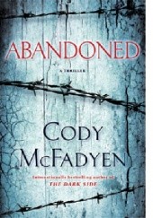 Okładka książki Abandoned Cody McFadyen