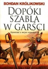 Okładka książki Dopóki szabla w garści Bohdan Królikowski