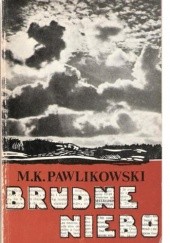 Okładka książki Brudne niebo Michał Kryspin Pawlikowski