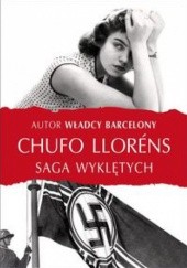 Okładka książki Saga wyklętych Chufo Lloréns