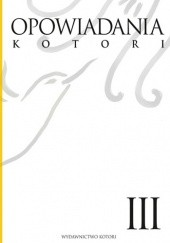 Okładka książki Opowiadania Kotori #3 praca zbiorowa