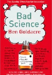 Okładka książki Bad Science Ben Goldacre
