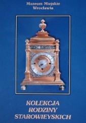 Okładka książki Kolekcja rodziny Starowieyskich Paweł Banaś, Maciej Łagiewski, Franciszek Starowieyski