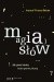 Magia słów. Jak pisać teksty które porwą tłumy