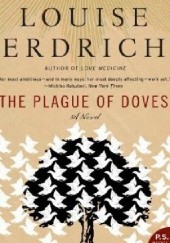 Okładka książki The Plague of Doves Louise Erdrich