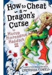 Okładka książki How to Cheat a Dragon's Curse Cressida Cowell