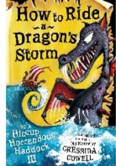 Okładka książki How To Ride A Dragons Storm Cressida Cowell
