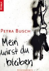Okładka książki Mein wirst du bleiben Petra Busch