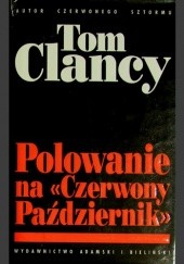 Okładka książki Polowanie na Czerwony Październik Tom Clancy