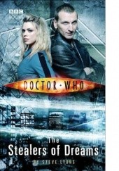 Okładka książki Doctor Who: The Stealers Of Dreams Steve Lyons