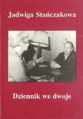Okładka książki Dziennik we dwoje Jadwiga Stańczakowa