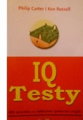 Okładka książki IQ Testy Philip Carter, Ken Russell