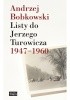 Okładka książki Listy do Jerzego Turowicza 1947-1960 Andrzej Bobkowski