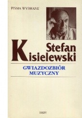 Okładka książki Gwiazdozbiór muzyczny Stefan Kisielewski