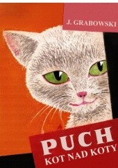 Okładka książki Puch kot nad koty Jan Grabowski
