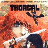 Okładka książki Zdradzona Czarodziejka / Wyspa wśród lodów Grzegorz Rosiński, Jean Van Hamme