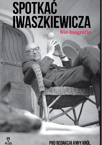 Spotkać Iwaszkiewicza