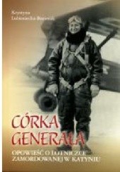 Okładka książki Córka generała Krystyna Lubieniecka-Baraniak