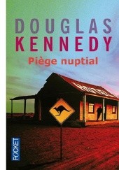 Okładka książki Piège nuptial Douglas Kennedy
