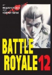 Okładka książki Battle Royale 12 Masayuki Taguchi, Koushun Takami